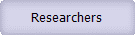 Researchers