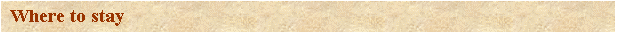 Text Box: Where to stay