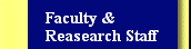 Departmental Faculty and Research Staff