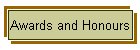 Awards and Honours